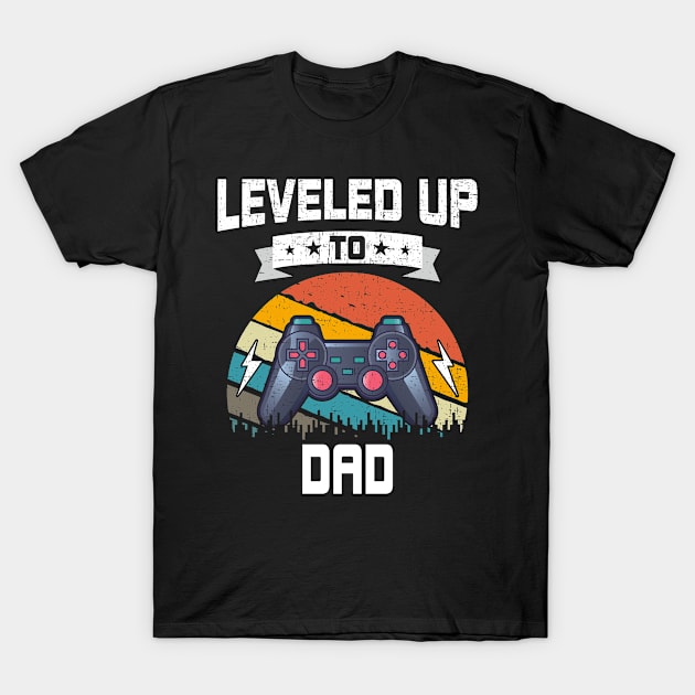 Leveled up to Dad Funny Video Gamer Gaming Gift T-Shirt by DoFro